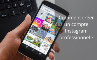 Comment créer un compte Instagram professionnel ?